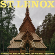 TEN SONGS OF WORSHIP AND PRAISE FOR OUR TUMULTUOUS TIMES