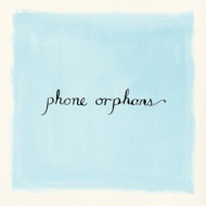 PHONE ORPHANS