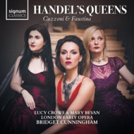 HANDEL'S QUEENS: CUZZONI & FAUSTINA