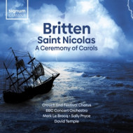 BRITTEN - SAINT NICOLAS & A CEREMONY OF CAROLS