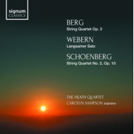 BERG: STRING QUARTET - WEBERN: LANGSAMER SATZ - SCHOENBERG: STRING QUARTET NO. 2