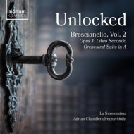 UNLOCKED - BRESCIANELLO, VOL. 2 OPUS 1: LIBRO SECONDO / ORCHESTRAL SUITE IN A