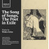 THE SONG OF SONGS, THE POET IN EXILE WORKS BY WALTER ARLEN