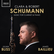 CLARA & ROBERT SCHUMANN MUSIC FOR CLARINET AND PIANO