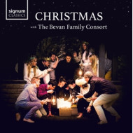 CHRISTMAS WITH THE BEVAN FAMILY CONSORT