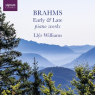 BRAHMS EARLY AND LATE PIANO WORKS