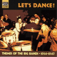 LET S DANCE! THEMES OF THE BIG BANDS