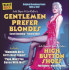 GENTLEMEN PREFER BLONDES