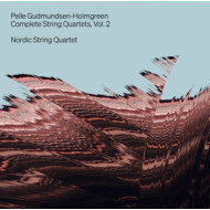 GUDMUNDSEN-HOLMGREEN: COMPLETE STRING QUARTETS VOL 2