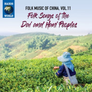 FOLK MUSIC OF CHINA VOL.11: FOLK SONGS OF THE DAI & HA