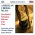 AMERICAN CHORAL MUSIC