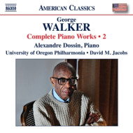 WALKER: COMPLETE PIANO WORKS, VOL. 2