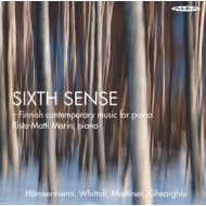 SIXTH SENSE - FINNISH CONTEMPORARY MUSIC FOR PIANO