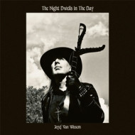 NIGHT DWELLS IN THE DAY