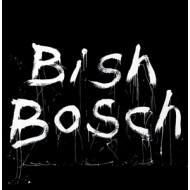 BISH BOSCH