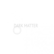 DARK MATTER