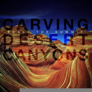 CARVING DESERT CANYONS