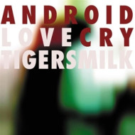 ANDROID LOVE CRY