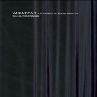 VARIATIONS: A MOVEMENT IN CHROME PRIMITIVE