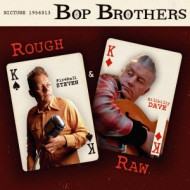 ROUGH & RAW