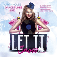 LET IT SNOW - HAPPY HOUSE & DANCE TUNES 2021