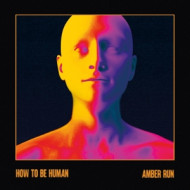 HOW TO BE HUMAN