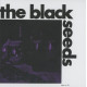 BLACK SEEDS/SOUND TREK<br/><h5>Megjelenés: 2013-07-11</h5>