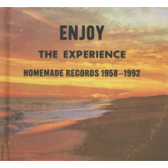 ENJOY THE EXPERIENCE: HOMEMADE RECORDS 1958-1992