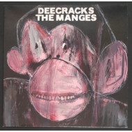 7-DEECRACKS/THE MANGES