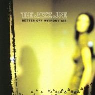 BETTER OFF WITHOUT AIR