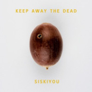KEEP AWAY THE DEAD
