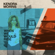 7-WHEN WE WOULD RIDE/CATCH THE SUN