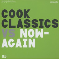 COOK CLASSICS VS. NOW AGAIN