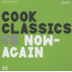 COOK CLASSICS VS. NOW AGAIN<br/><h5>Megjelenés: 2013-04-25</h5>