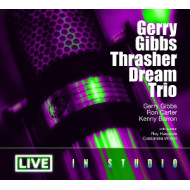 GERRY GIBBS' THRASHER DREAM TRIO LIVE IN STUDIO