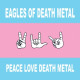 PEACE LOVE DEATH METAL<br/><h5>Megjelenés: 2016-03-31</h5>