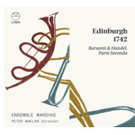 BARSANTI & HANDEL: EDINBURGH 1742 (PARTE SECONDA)