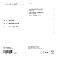 RESPIGHI: PINI DI ROMA, IMPRESSIONI BRASILIANE & BELKIS, REGINA DI SABA