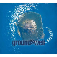 GROUNDSWELL