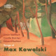 SONGS OF MAX KOWALSKI<br/><h5>Megjelenés: 2023-05-05</h5>