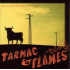 TARMAC & FLAMES