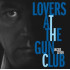 LOVERS AT THE GUN CLUB
