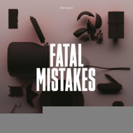 FATAL MISTAKES
