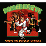 VERSUS THE DRUNKEN GAMBLER