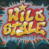 WILD STYLE