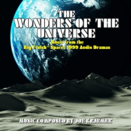 WONDERS OF THE UNIVERSE (MUSIC FROM THE BIG FINISH SPACE: 1999 AUDIO DRAMAS)