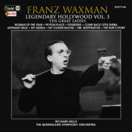 LEGENDARY HOLLYWOOD: FRANZ WAXMAN VOL. 3