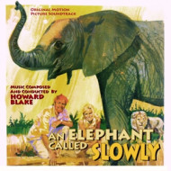 AN ELEPHANT CALLED SLOWLY