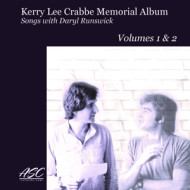 KERRY LEE CRABBE MEMORIAL ALBUM: SONGS WITH DARYL RUNSWICK