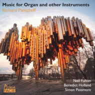 RICHARD PANTCHEFF: MUSIC FOR ORGAN & OTHER INSTRUMENTS